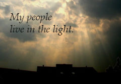 my-people-live-in-the-light